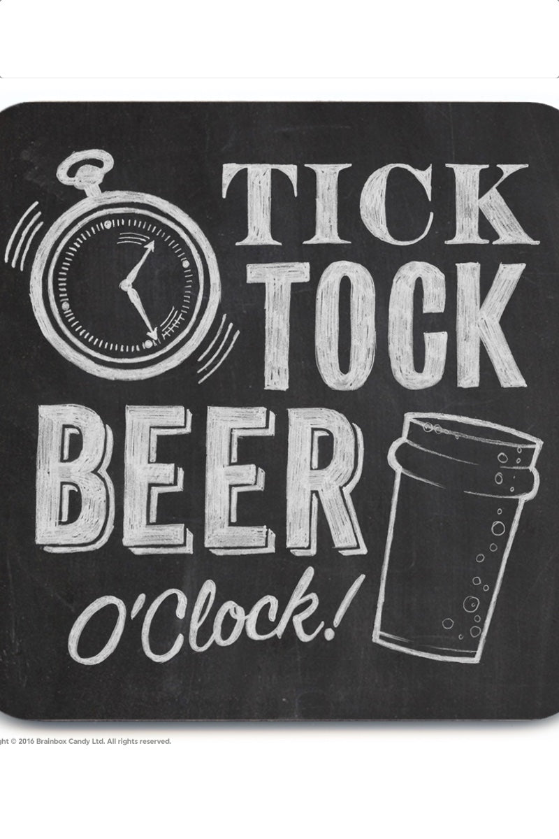 FUNNY GIFT - TICK TOCK BEER O'CLOCK COASTER