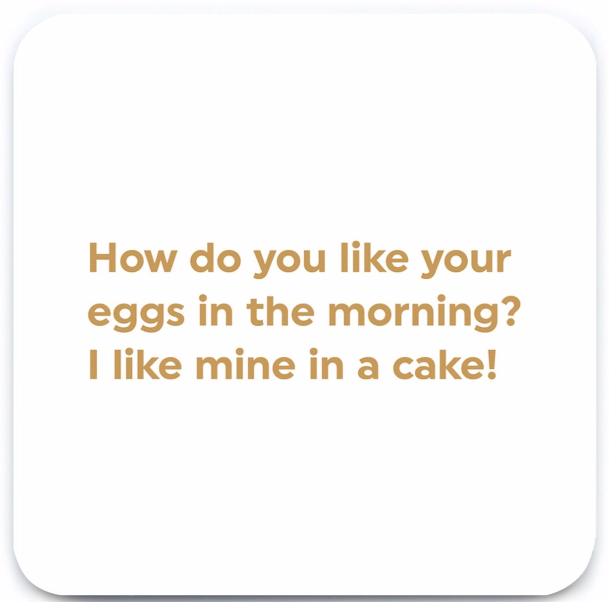 funny cake coaster 