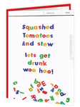 Squashed Tomatoes Birthday Card