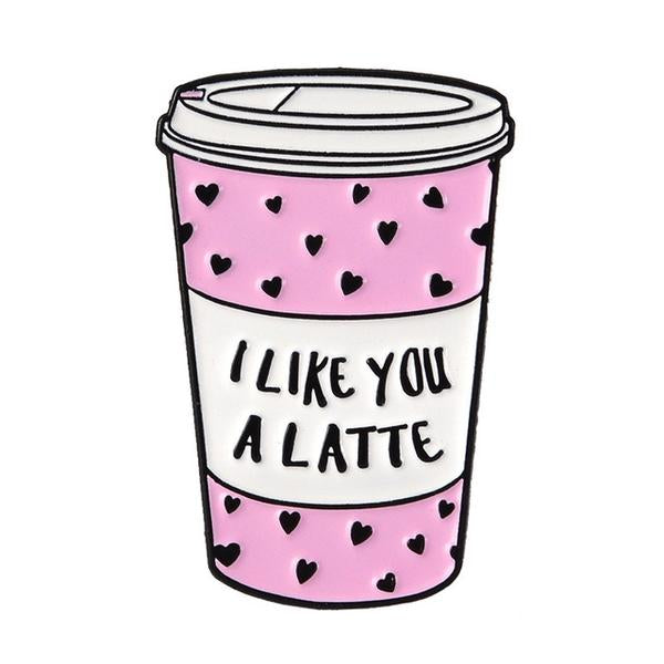 I Like You A Latte unusual enamel pin badges Rew Clothing