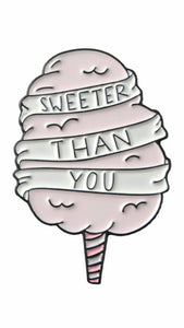 Sweeter Than You Pin Badge Cute Stocking Filler Ideas