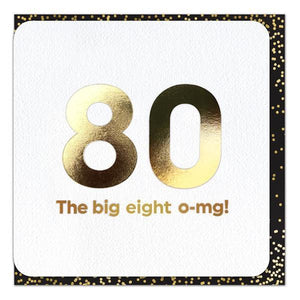 Gold Foil 80th Eight o-mg Birthday Card
