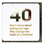 Gold foil funny 40th birthday card 