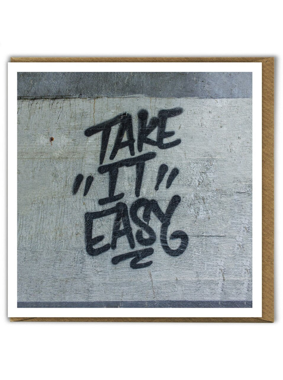 Take It Easy Luxury Greeting Card