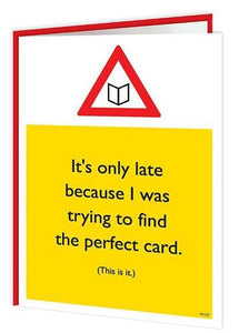 Late Excuses Belated Card