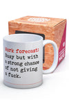 Funny Work Forecast Mug