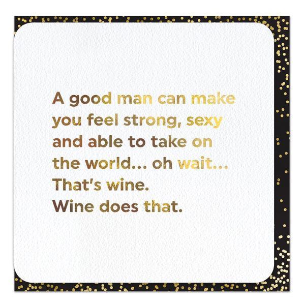 Gold Foiled A Good Man Funny Card